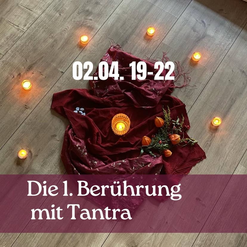 Die erste Berührung mit Tantra